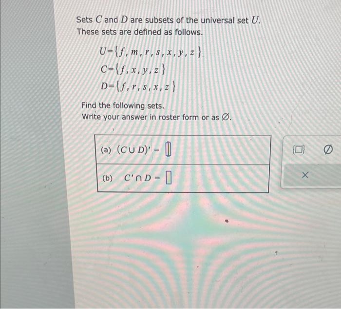 Solved Sets C and D are subsets of the universal set U.