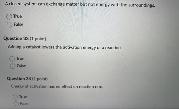 Solved A closed system can exchange matter but not energy Chegg