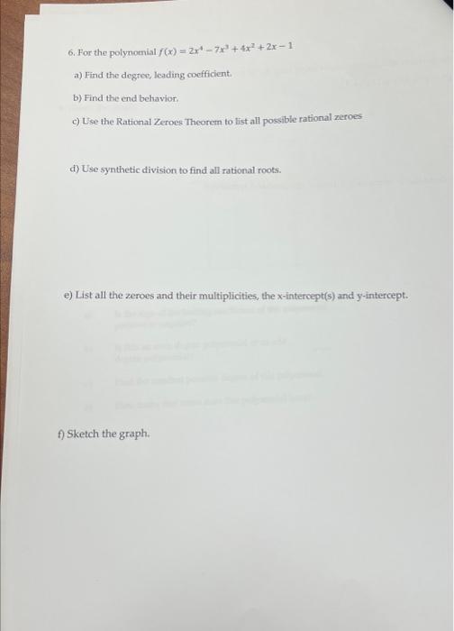 Solved 6 For The Polynotnial F X 2x4−7x3 4x2 2x−1 A Find