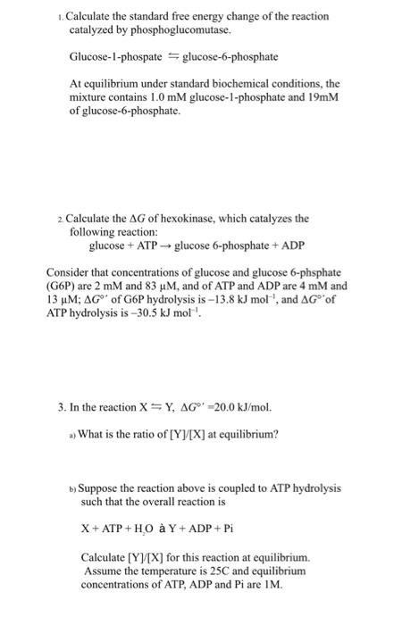 Solved 1. Calculate the standard free energy change of the | Chegg.com