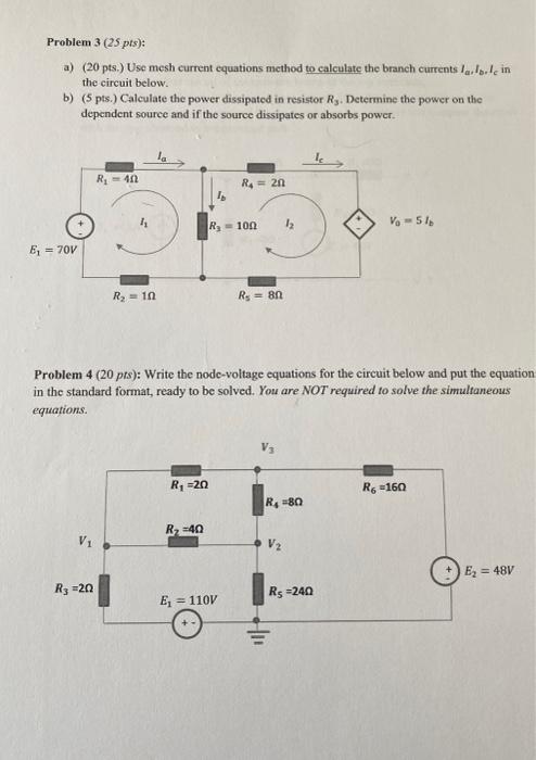 Solved Hw Problem 3 Mesh Current Analysis25 Ptssolve Or Cheggcom