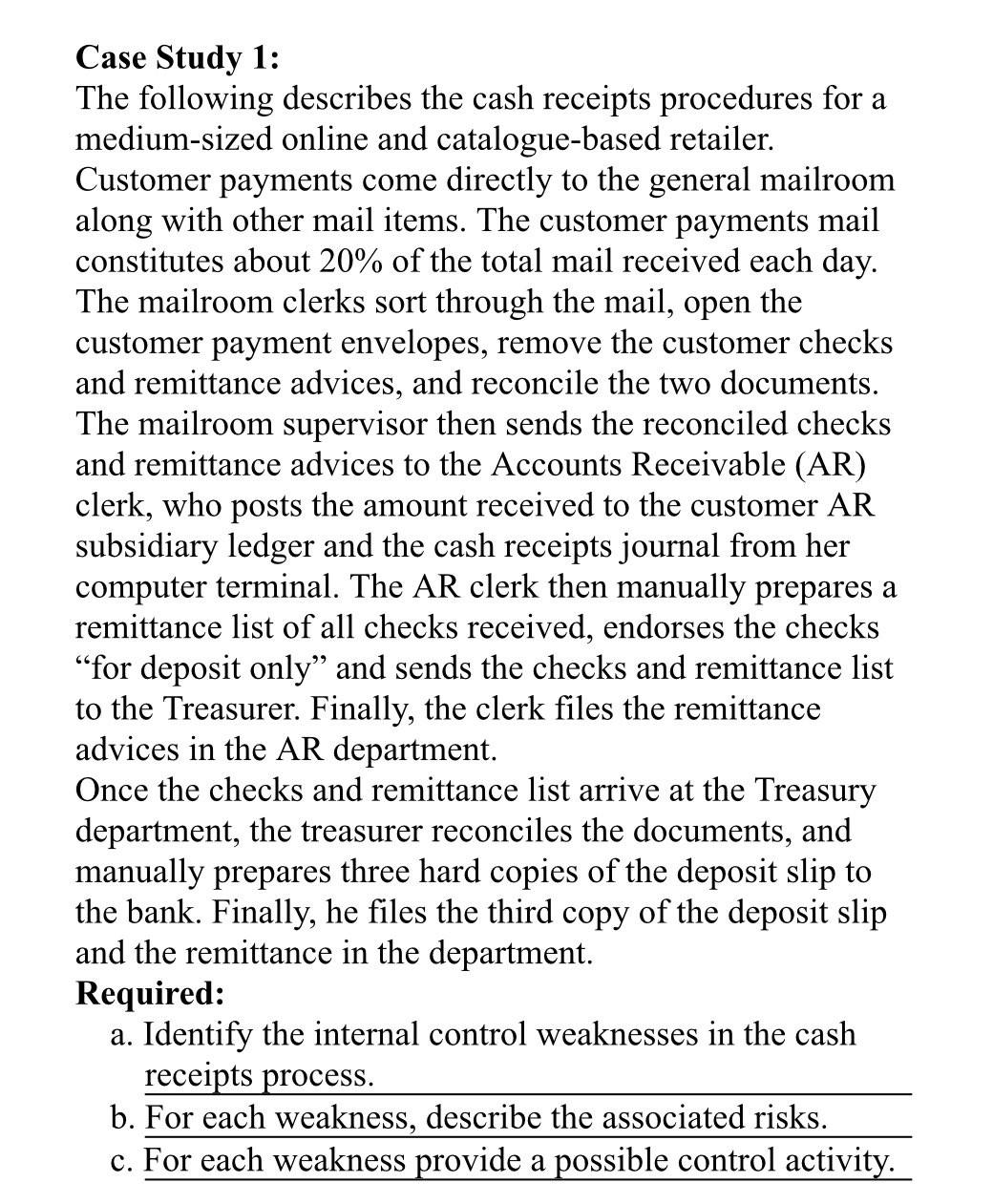 Solved Case Study 1 The following describes the cash