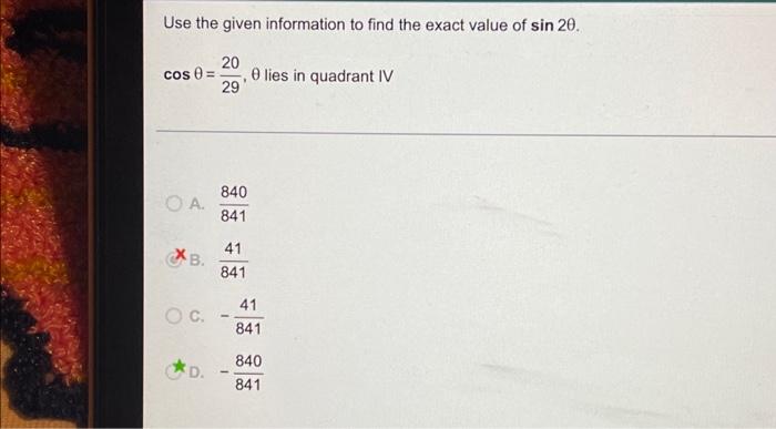 Solved Use The Given Information To Find The Exact Value Of