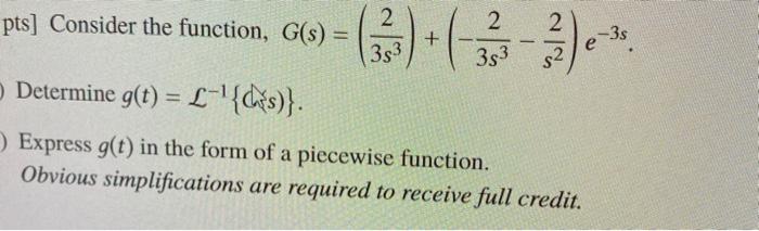 Solved pts] Consider the function, G(s) = 2 2 +6 2 353 -35 e | Chegg.com