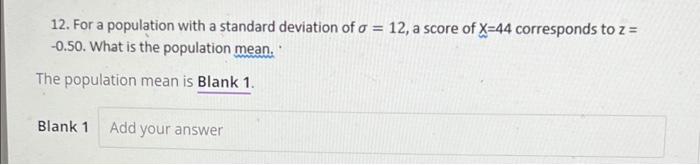 Solved 12. For a population with a standard deviation of a = | Chegg.com