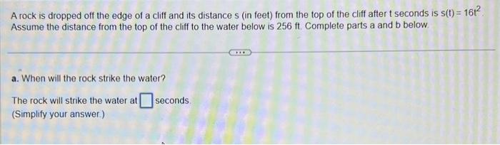 Solved A rock is dropped off the edge of a cliff and its | Chegg.com