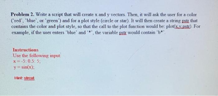 Solved Problem 2. Write a script that will create x and y | Chegg.com