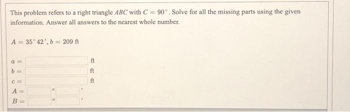 Solved This problem refers to a right triangle ABC with C = | Chegg.com