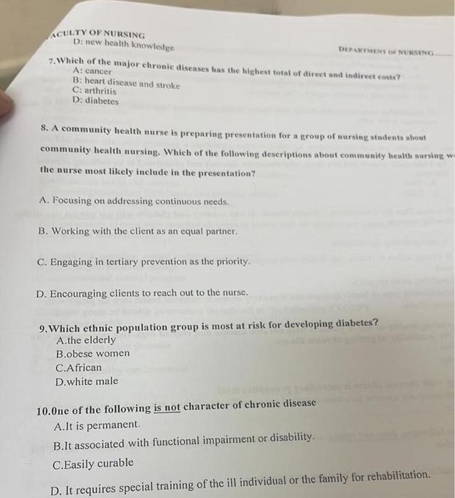 ACULTY OF NURSING
D: new health knowledge
7. Which of the major chronic diseases has the highest total of direct and indirect