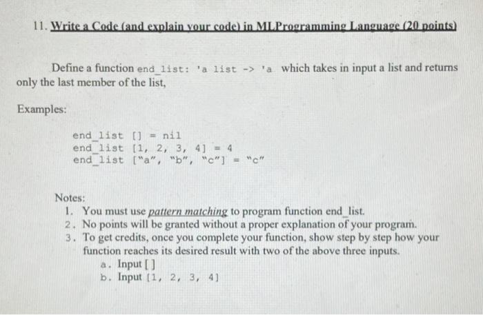 Solved 11. Write a Code (and explain your code) in ML | Chegg.com