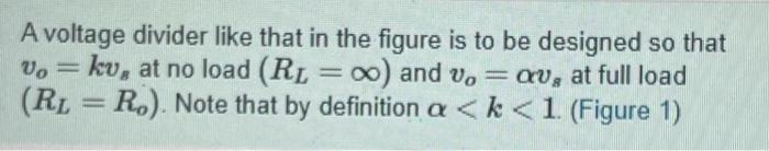 Solved A voltage divider like that in the figure is to be | Chegg.com