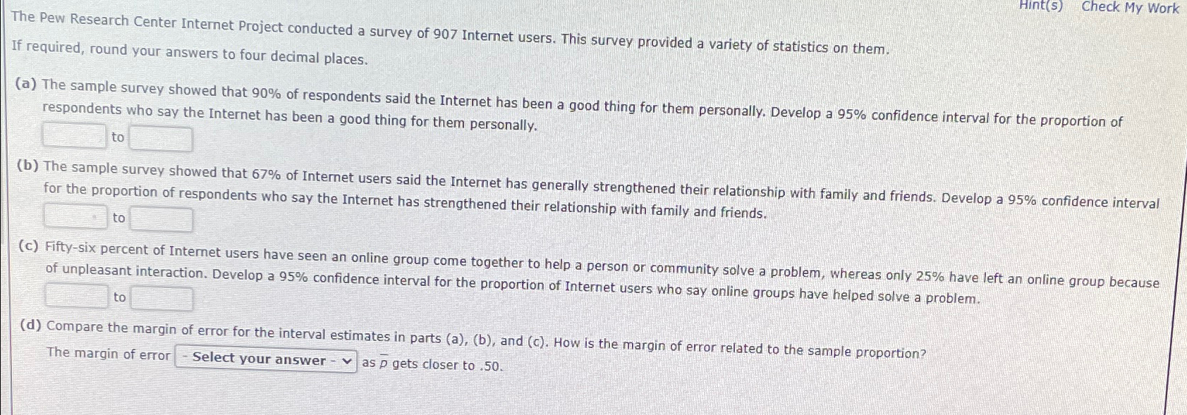 Solved The Pew Research Center Internet Project conducted a | Chegg.com