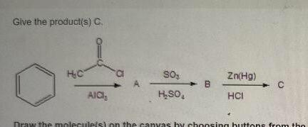 Solved Give The Product S For Each Step Of The Following Chegg Com