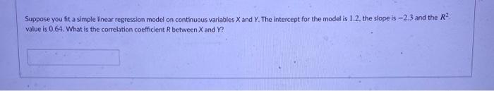 Solved Suppose you fit a simple linear regression model on | Chegg.com