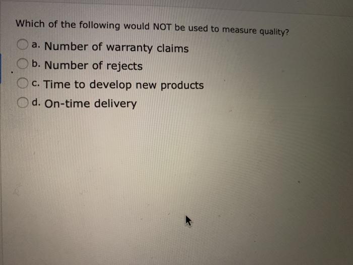 Solved Which of the following would NOT be used to measure | Chegg.com