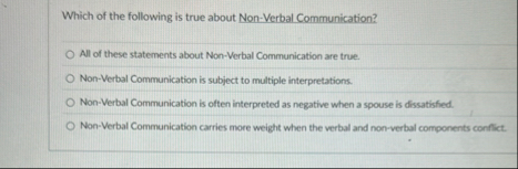 Solved Which of the following is true about Non-Verbal | Chegg.com