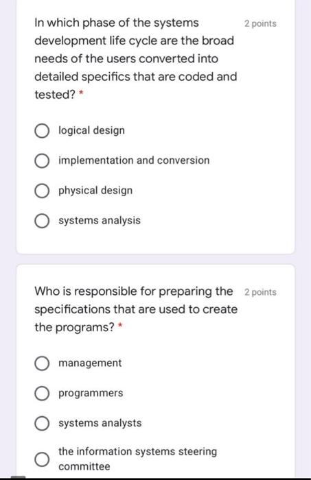 Solved 2 points In which phase of the systems development | Chegg.com