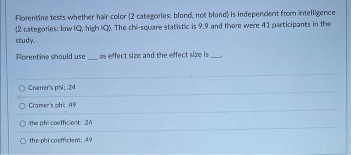 Solved Florentine tests whether hair color ( 2 categories: | Chegg.com
