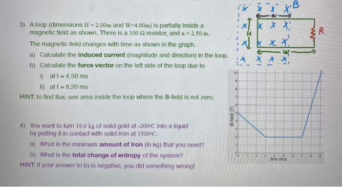 Solved ix B R 3) A loop (dimensions H = 2.00m and W-4.00m) | Chegg.com