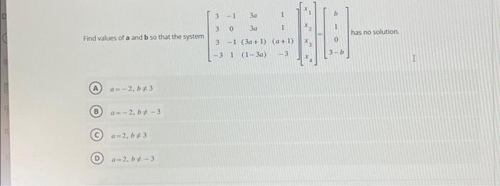 Solved Find values of a and b so that the system | Chegg.com