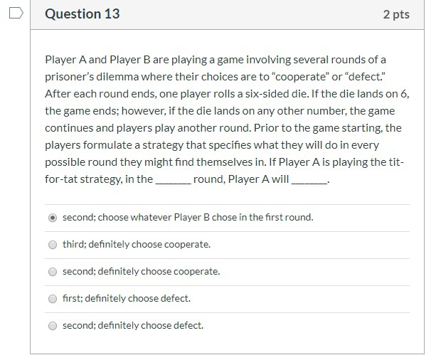 Solved Question 13 2 Pts Player A And Player B Are Playing A | Chegg.com