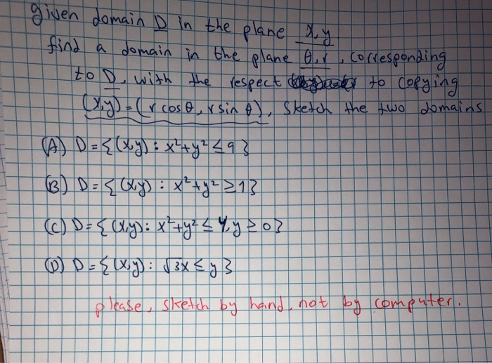 Solved I H given domain D in the plane dy find a domain in | Chegg.com