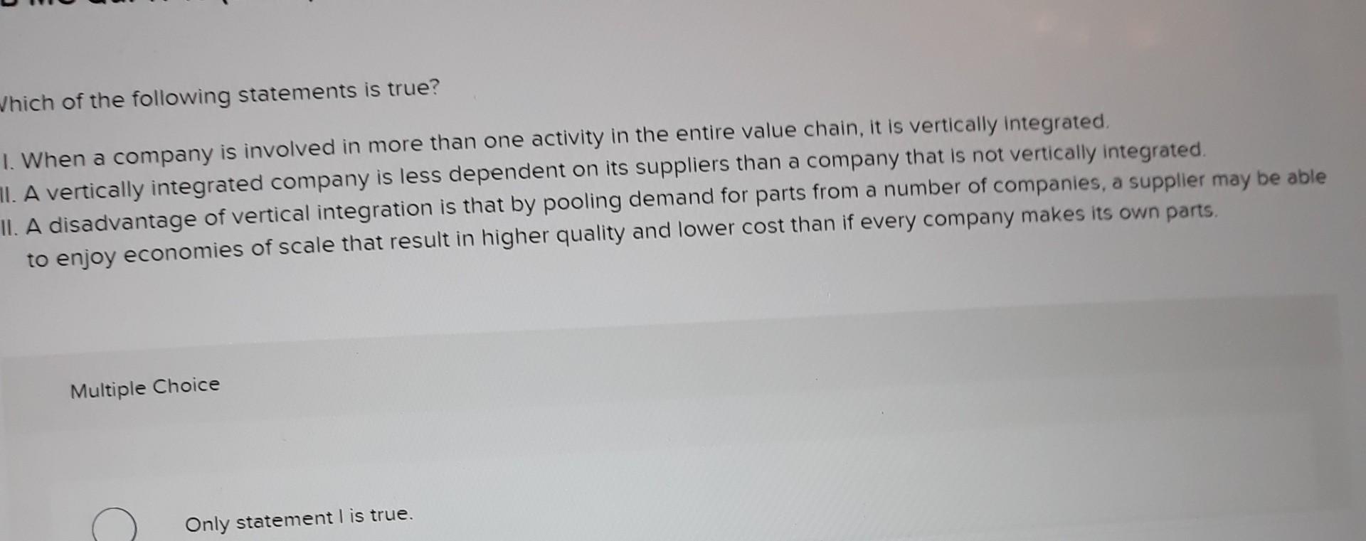 Solved Which of the following statements is true?I. When a | Chegg.com