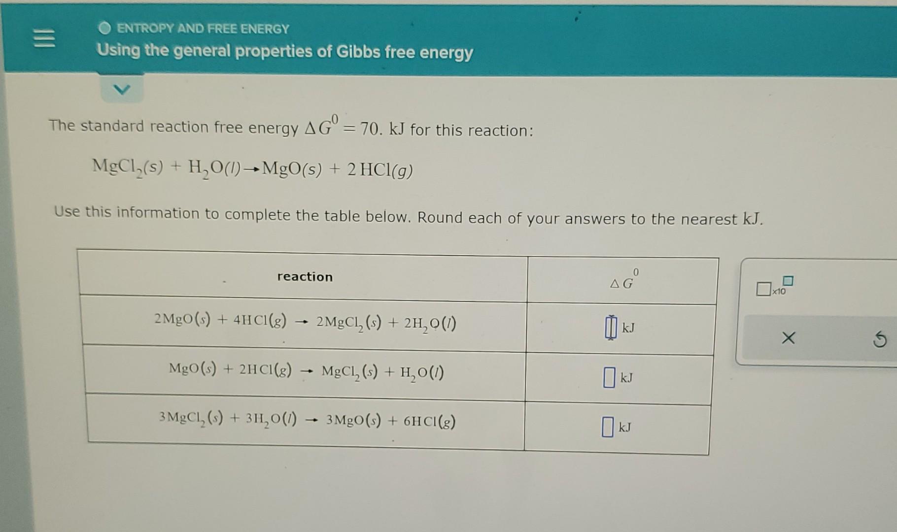 Solved The Standard Reaction Free Energy Δg0 70 Kj For This