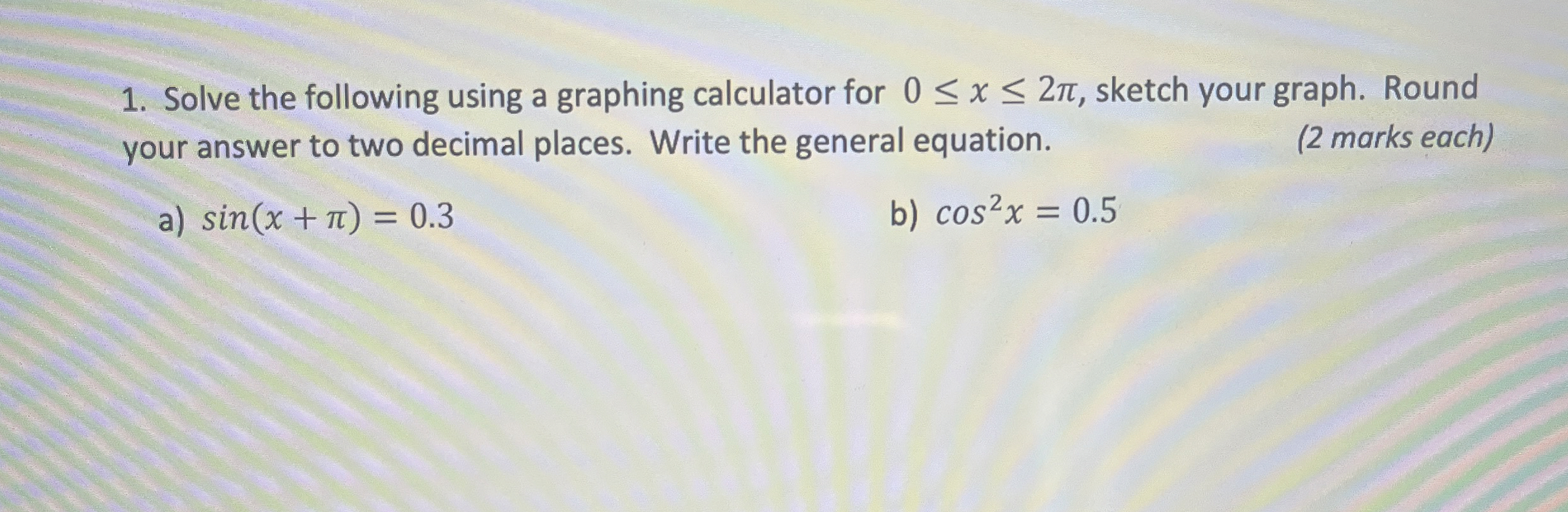 Solved Solve the following using a graphing calculator for | Chegg.com