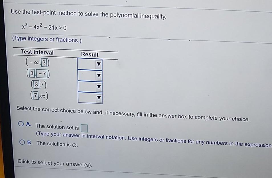 Solved Use the testpoint method to solve the polynomial