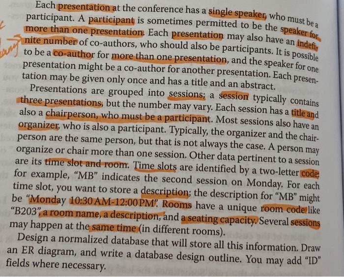 awy Each presentation at the conference has a single speaker, who must be a participant. A participant is sometimes permitted