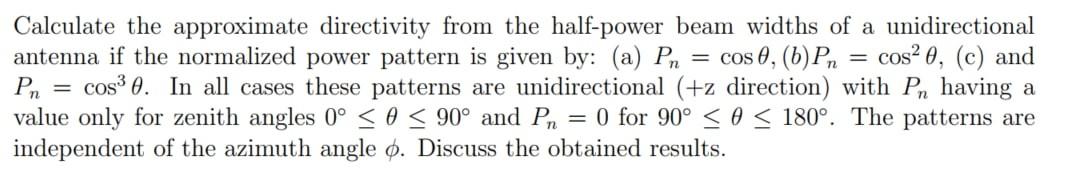 Solved Calculate the approximate directivity from the | Chegg.com