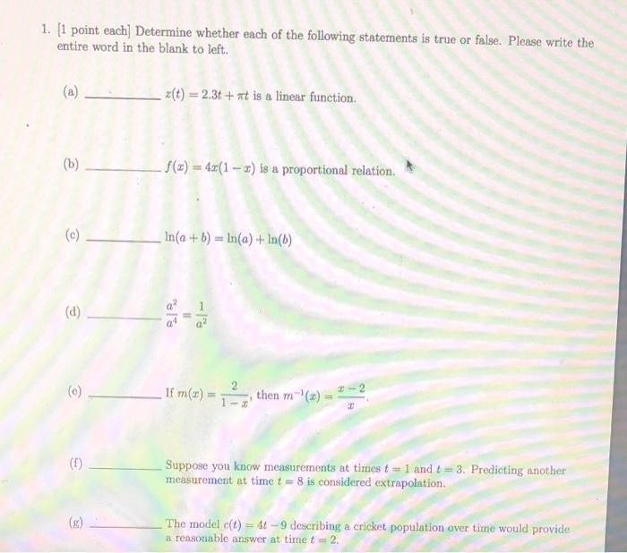 Solved 1. (1 point each] Determine whether each of the | Chegg.com
