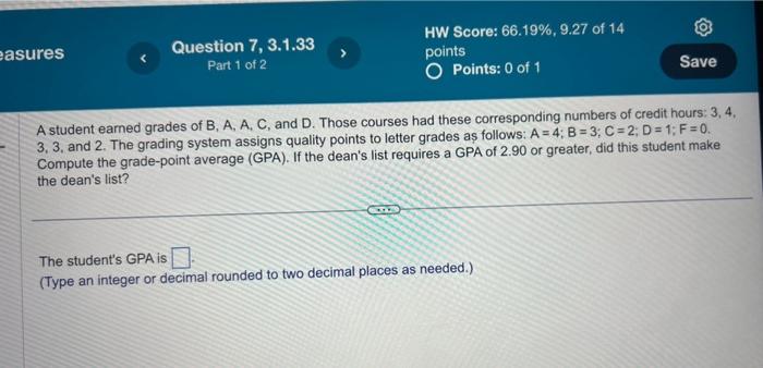 Solved A student earned grades of B, A, A, C, and D. Those | Chegg.com