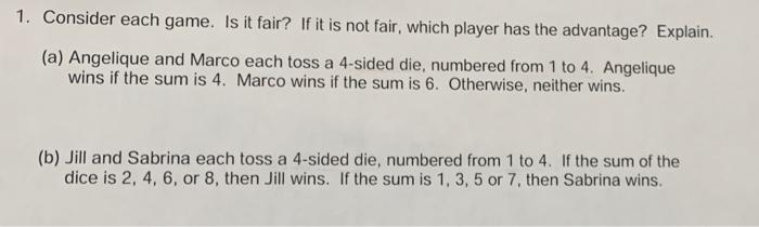 Solved 1. Consider each game. Is it fair? If it is not fair, | Chegg.com