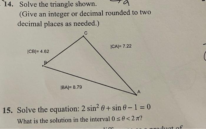 Solved - 14. Solve the triangle shown. (Give an integer or | Chegg.com