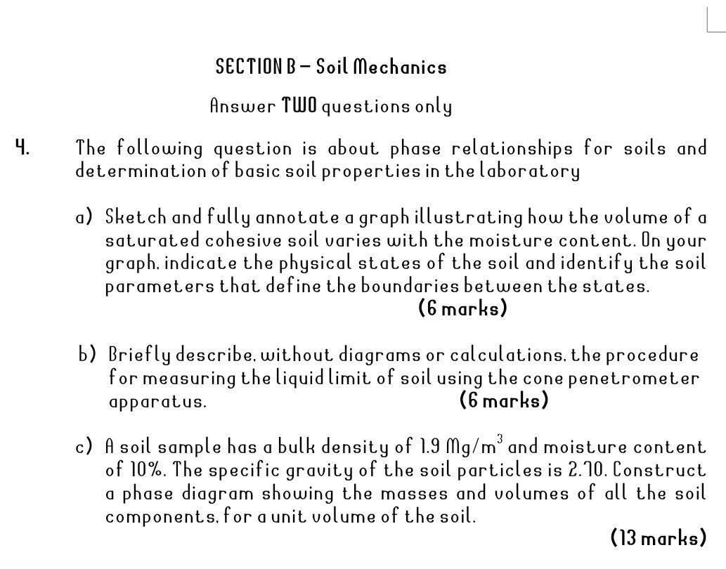 Solved SECTION B - Soil Mechanics Answer TWO Questions Only | Chegg.com