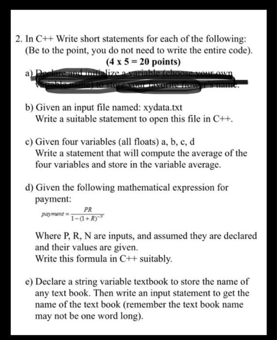 Solved 2. In C++ Write short statements for each of the