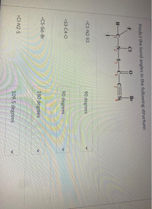 Solved Predict The Bond Angles In The Following Structure: | Chegg.com