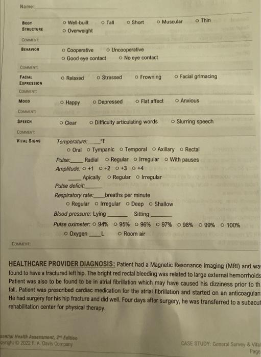 Solved CASE STUDY Clinical Scenario While working a shift in | Chegg.com