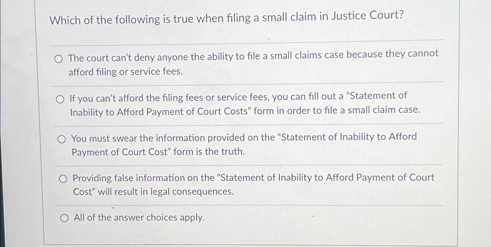 Solved Which of the following is true when filing a small