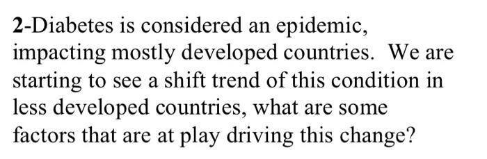 2-Diabetes Is Considered An Epidemic, Impacting | Chegg.com