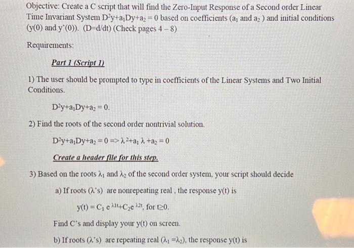 Solved Objective: Create a C script that will find the | Chegg.com