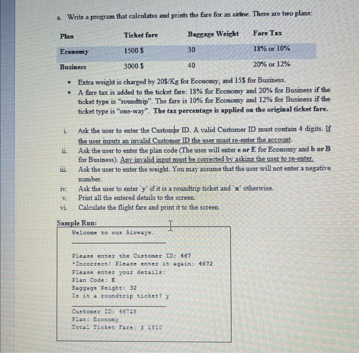 Solved a. Write a program that calculates and prints the | Chegg.com