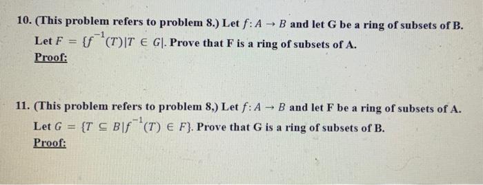 Solved 10. (This Problem Refers To Problem 8.) Let F:A→B And | Chegg.com