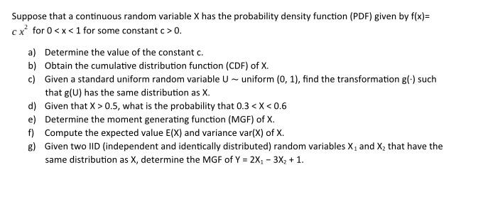 Solved Suppose that a continuous random variable X has the | Chegg.com