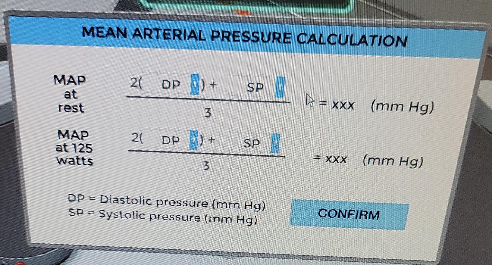 Solved MEAN ARTERIAL PRESSURE CALCULATION 20 DP SP MAP at | Chegg.com