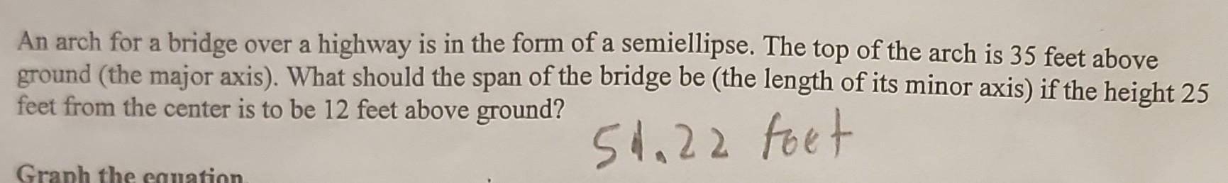 Solved An arch for a bridge over a highway is in the form of | Chegg.com