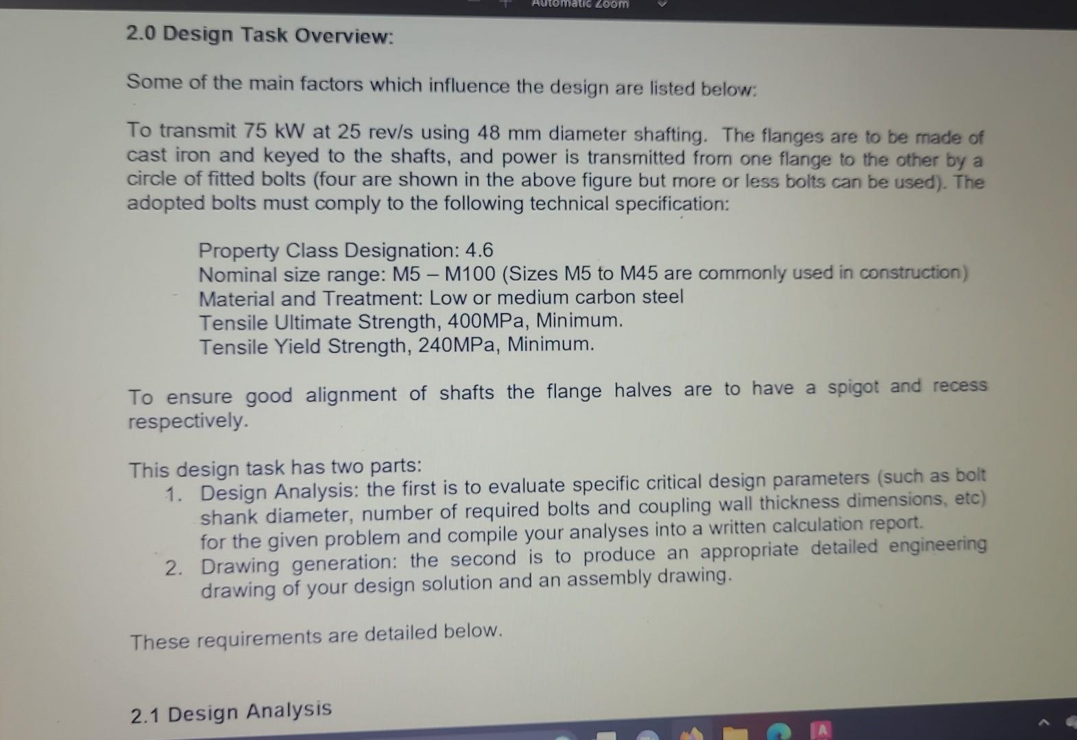 Some of the main factors which influence the design | Chegg.com