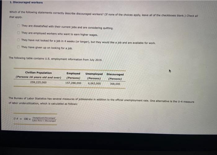 Solved 1. Discouraged workers Which of the following | Chegg.com